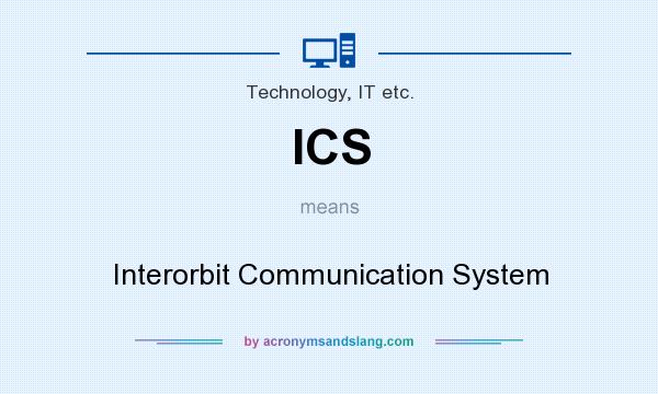 What does ICS mean? It stands for Interorbit Communication System