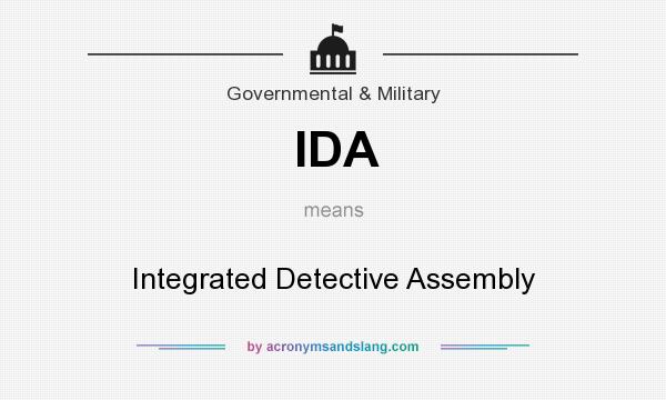 What does IDA mean? It stands for Integrated Detective Assembly