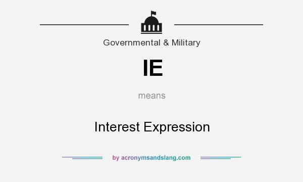 What does IE mean? It stands for Interest Expression