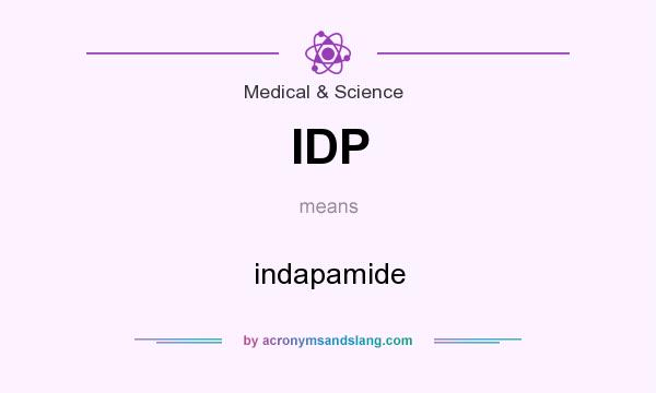What does IDP mean? It stands for indapamide