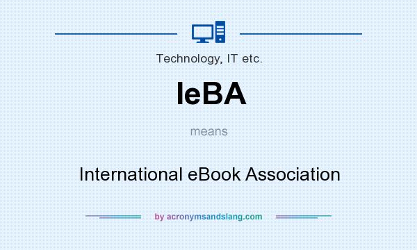 What does IeBA mean? It stands for International eBook Association