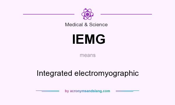 What does IEMG mean? It stands for Integrated electromyographic