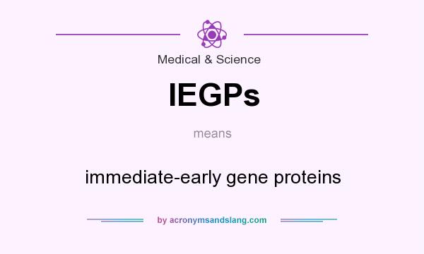 What does IEGPs mean? It stands for immediate-early gene proteins