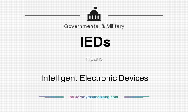 What does IEDs mean? It stands for Intelligent Electronic Devices