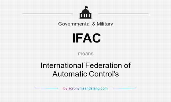 What does IFAC mean? It stands for International Federation of Automatic Control`s