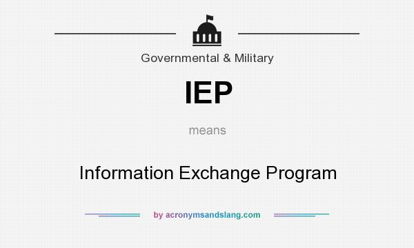 What does IEP mean? It stands for Information Exchange Program