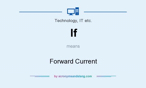 What does If mean? It stands for Forward Current