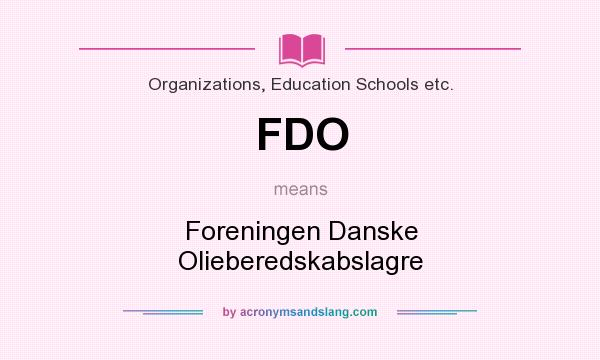 What does FDO mean? It stands for Foreningen Danske Olieberedskabslagre