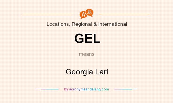 What does GEL mean? It stands for Georgia Lari