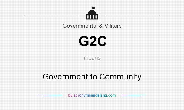 What does G2C mean? It stands for Government to Community
