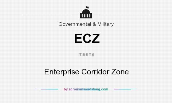 What does ECZ mean? It stands for Enterprise Corridor Zone