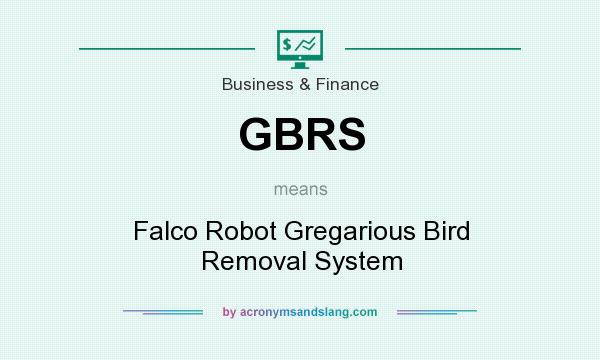 What does GBRS mean? It stands for Falco Robot Gregarious Bird Removal System