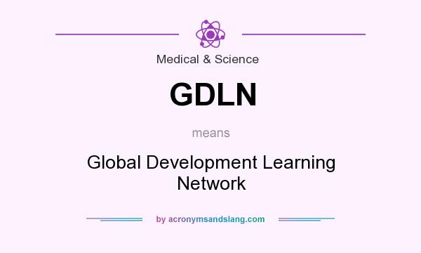 What does GDLN mean? It stands for Global Development Learning Network