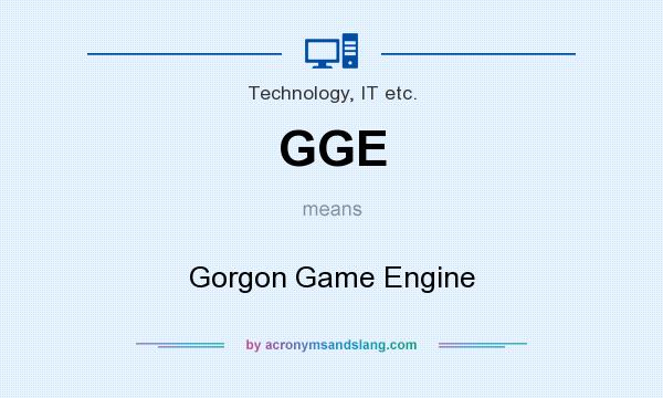 What does GGE mean? It stands for Gorgon Game Engine