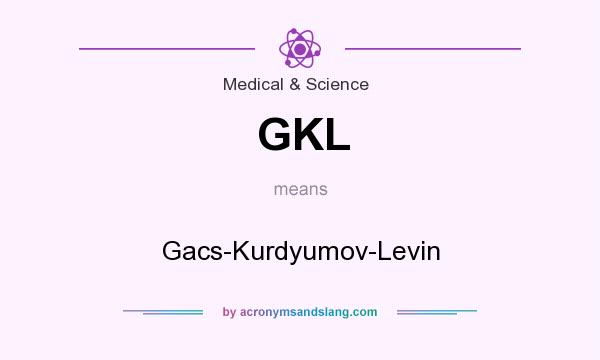 What does GKL mean? It stands for Gacs-Kurdyumov-Levin