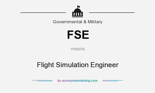 What does FSE mean? It stands for Flight Simulation Engineer