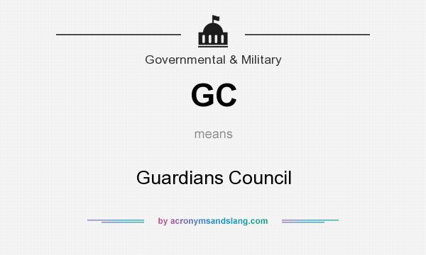 What does GC mean? It stands for Guardians Council