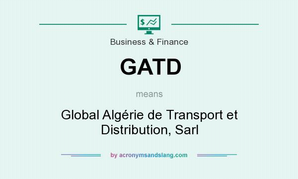 What does GATD mean? It stands for Global Algérie de Transport et Distribution, Sarl