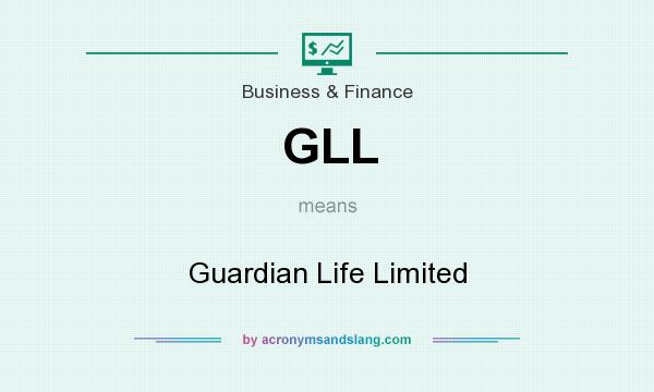 What does GLL mean? It stands for Guardian Life Limited