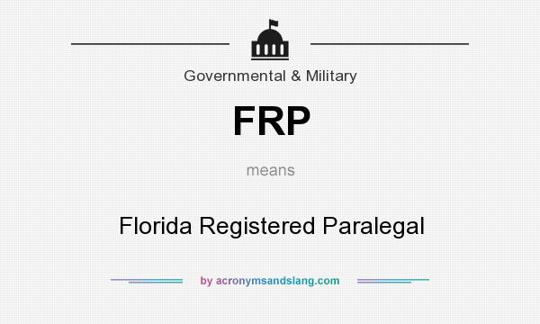 What does FRP mean? It stands for Florida Registered Paralegal