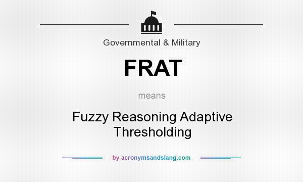 What does FRAT mean? It stands for Fuzzy Reasoning Adaptive Thresholding
