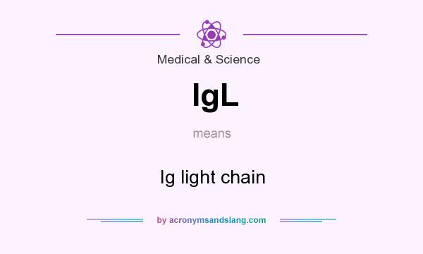 What does IgL mean? It stands for Ig light chain