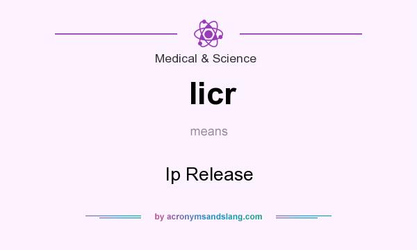 What does Iicr mean? It stands for Ip Release