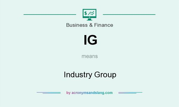 What does IG mean? It stands for Industry Group