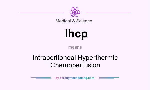 What does Ihcp mean? It stands for Intraperitoneal Hyperthermic Chemoperfusion