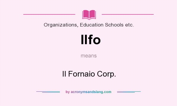 What does Ilfo mean? It stands for Il Fornaio Corp.