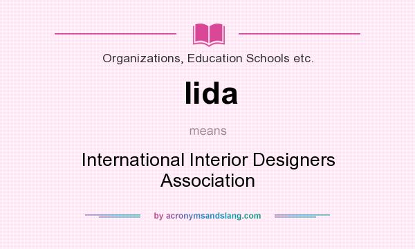 What does Iida mean? It stands for International Interior Designers Association
