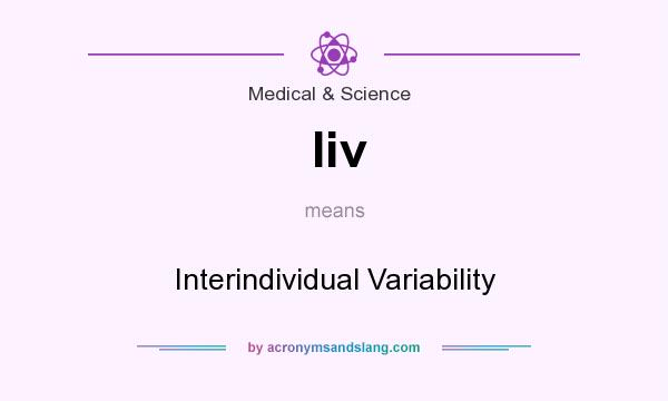 What does Iiv mean? It stands for Interindividual Variability