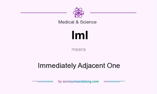 What does Iml mean? It stands for Immediately Adjacent One