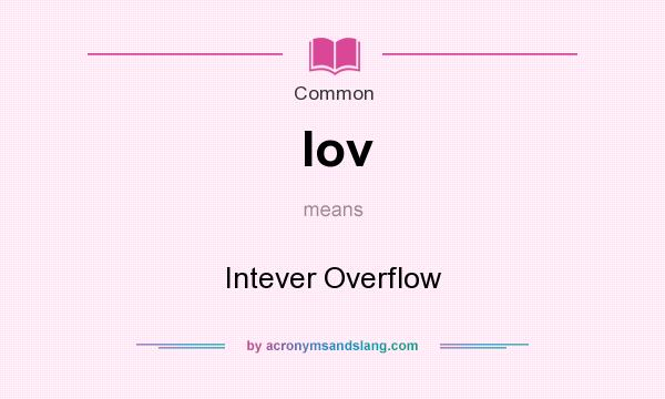 What does Iov mean? It stands for Intever Overflow