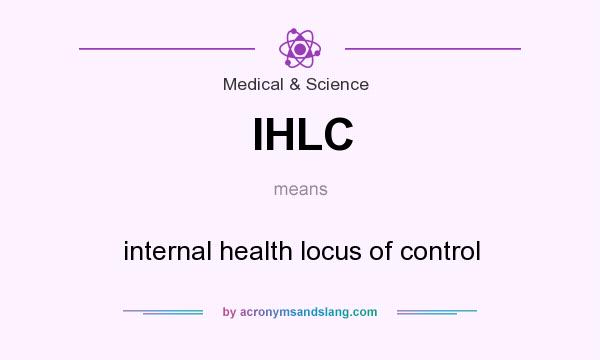 What does IHLC mean? It stands for internal health locus of control