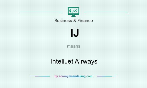 What does IJ mean? It stands for InteliJet Airways