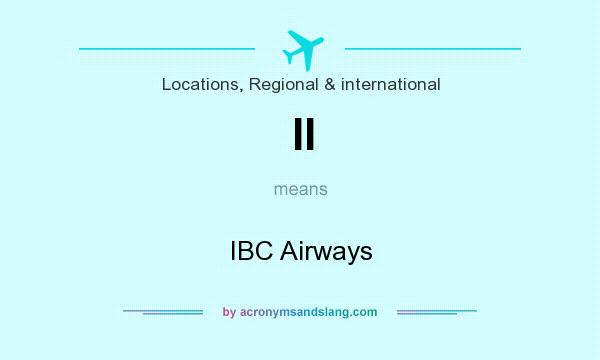 What does II mean? It stands for IBC Airways
