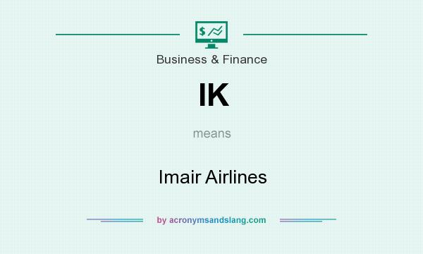 What does IK mean? It stands for Imair Airlines