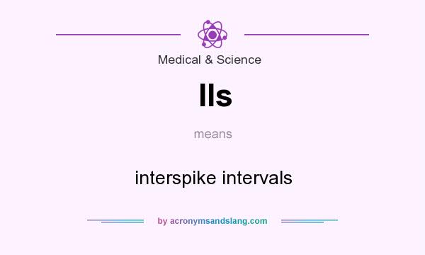 What does IIs mean? It stands for interspike intervals