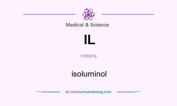 What does IL mean? It stands for isoluminol