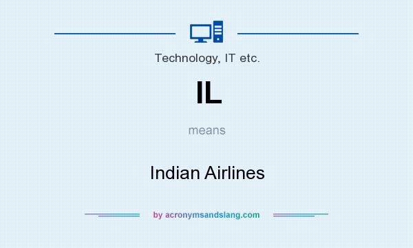 What does IL mean? It stands for Indian Airlines