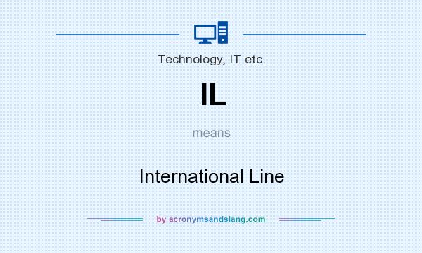 What does IL mean? It stands for International Line
