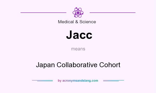 What does Jacc mean? It stands for Japan Collaborative Cohort