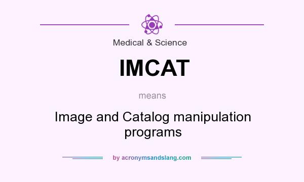 What does IMCAT mean? It stands for Image and Catalog manipulation programs