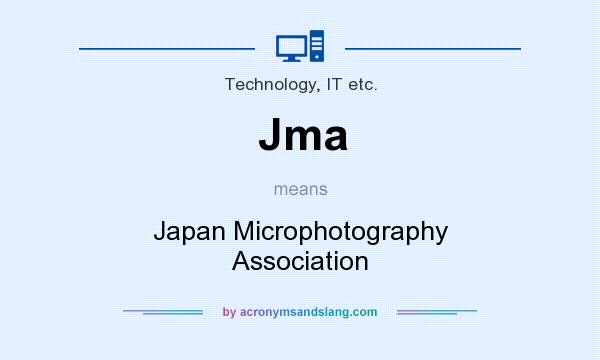 What does Jma mean? It stands for Japan Microphotography Association