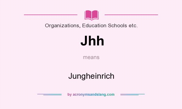 What does Jhh mean? It stands for Jungheinrich