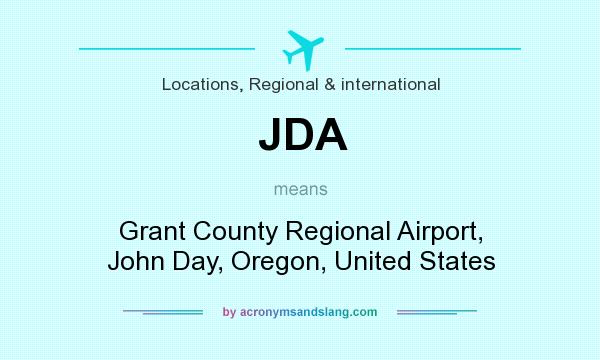 What does JDA mean? It stands for Grant County Regional Airport, John Day, Oregon, United States