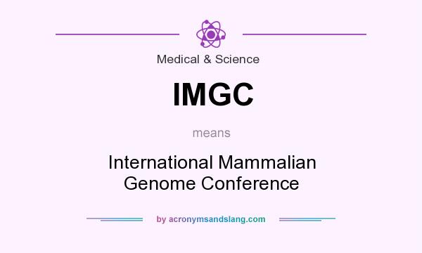 What does IMGC mean? It stands for International Mammalian Genome Conference