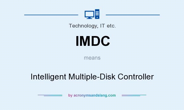 What does IMDC mean? It stands for Intelligent Multiple-Disk Controller