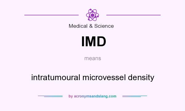 What does IMD mean? It stands for intratumoural microvessel density